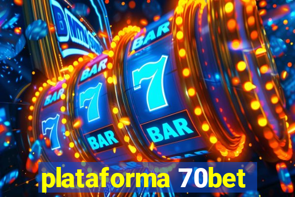 plataforma 70bet